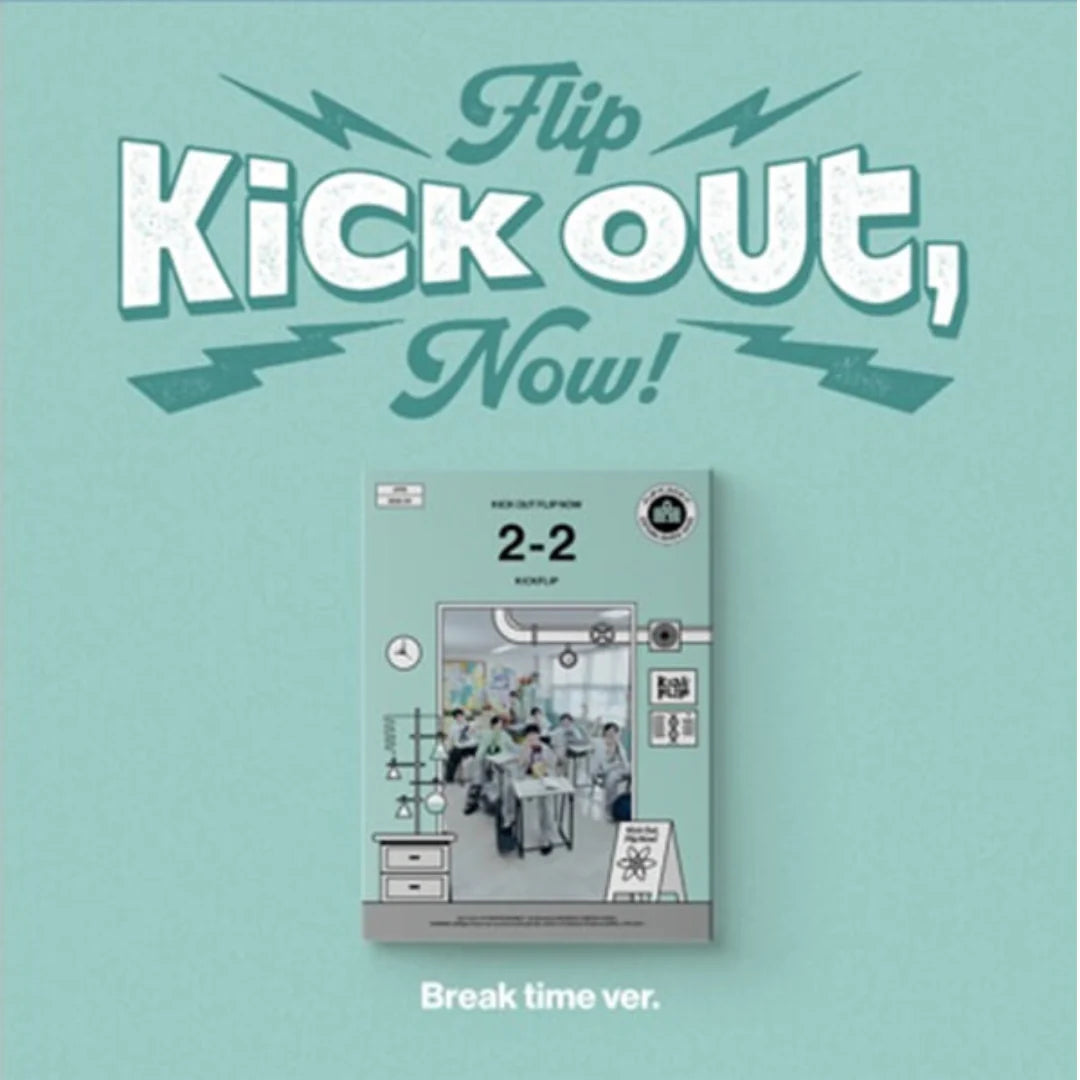 KICKFLIP - 2ND MINI ALBUM [KICK OUT, FLIP NOW!]