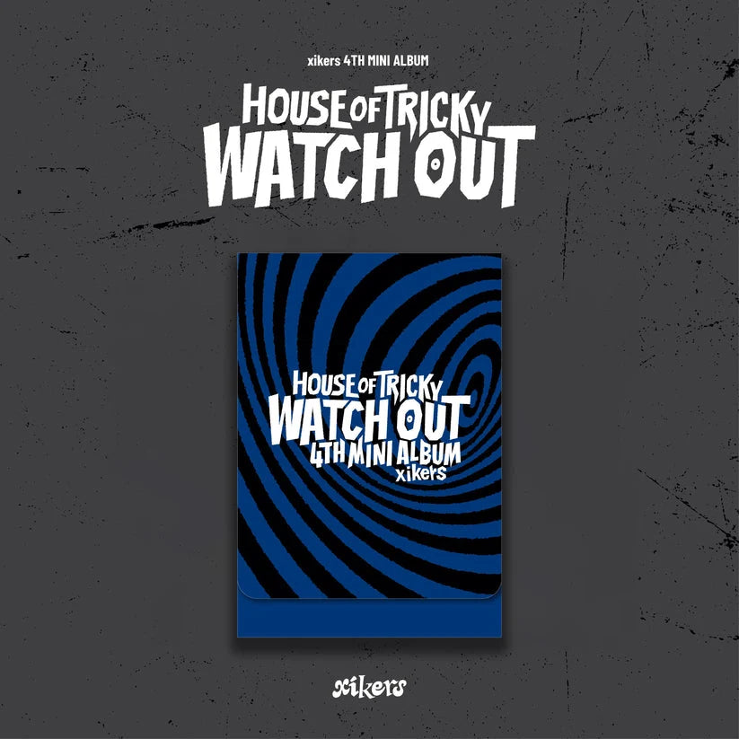 XIKERS 4TH MINI ALBUM - HOUSE OF TRICKY : WATCH OUT (PLVE VERSION)